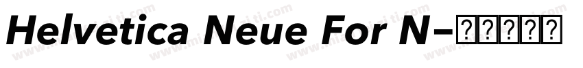 Helvetica Neue For N字体转换